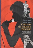 Cent ans de chanson française de Bertrand Bonnieux, Pascal Cordereix et Elizabeth Giuliani