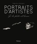 Portraits d'artistes, Si la photo est bonne, Patrick Ulmann, 2024