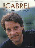 Francis Cabrel, une star à sa façon, Alain Wodrascka