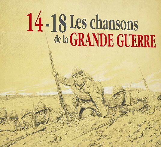 14-18 Les chansons de la grande guerre, 2018