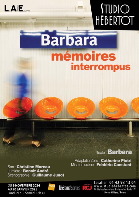 Barbara mmoires interrompus, Studio Hbertot, 2024 2025